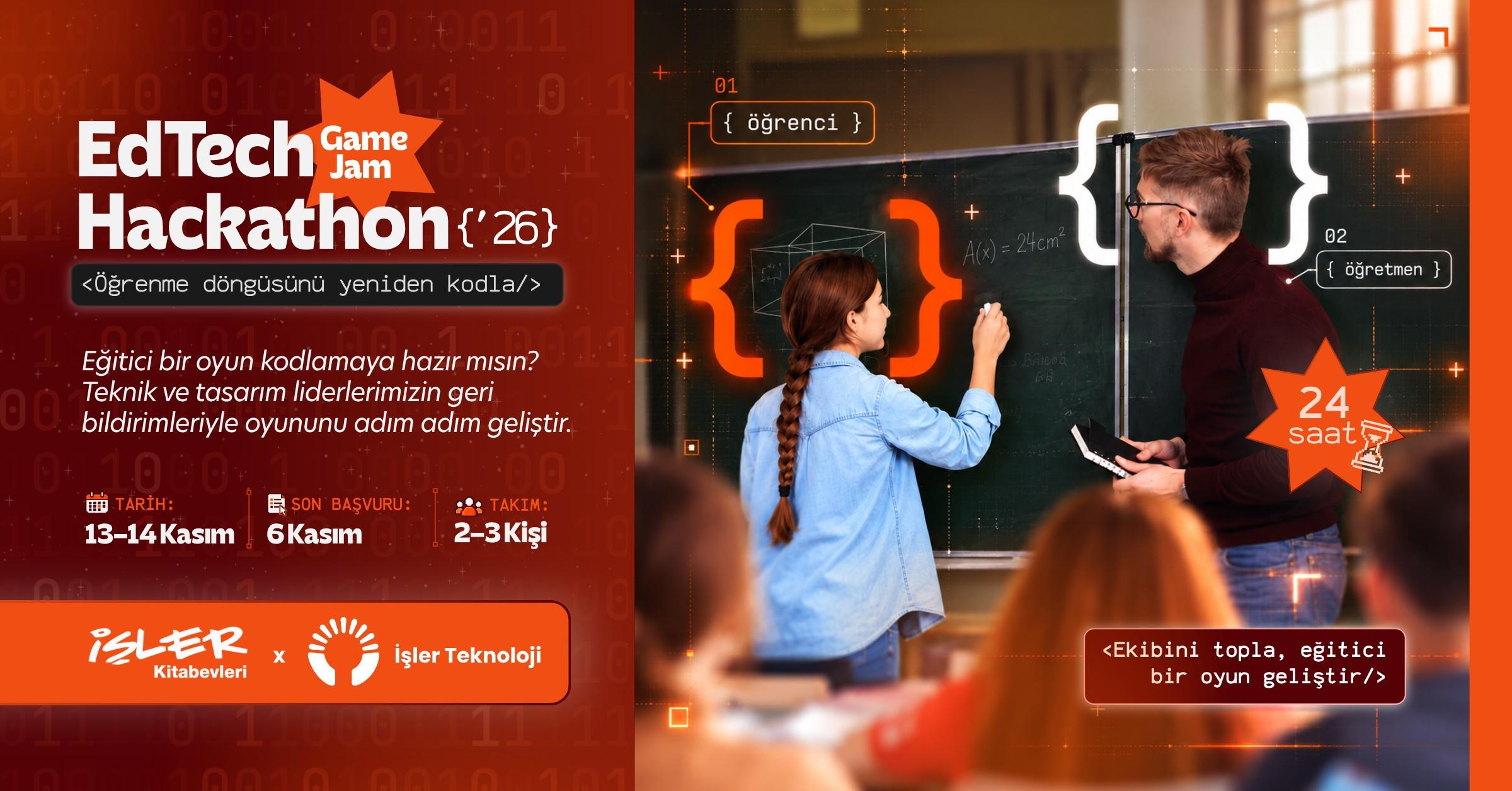 EdTech Hackathon '26 – Game Jam afişi: 13–14 Kasım, son başvuru 6 Kasım, takımlar 2–3 kişi